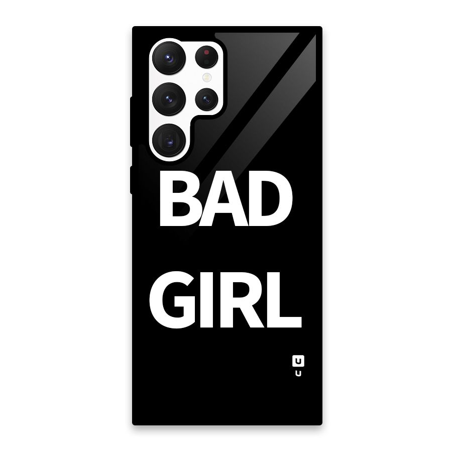 Bad Girl Attitude Glass Back Case for Galaxy S22 Ultra 5G