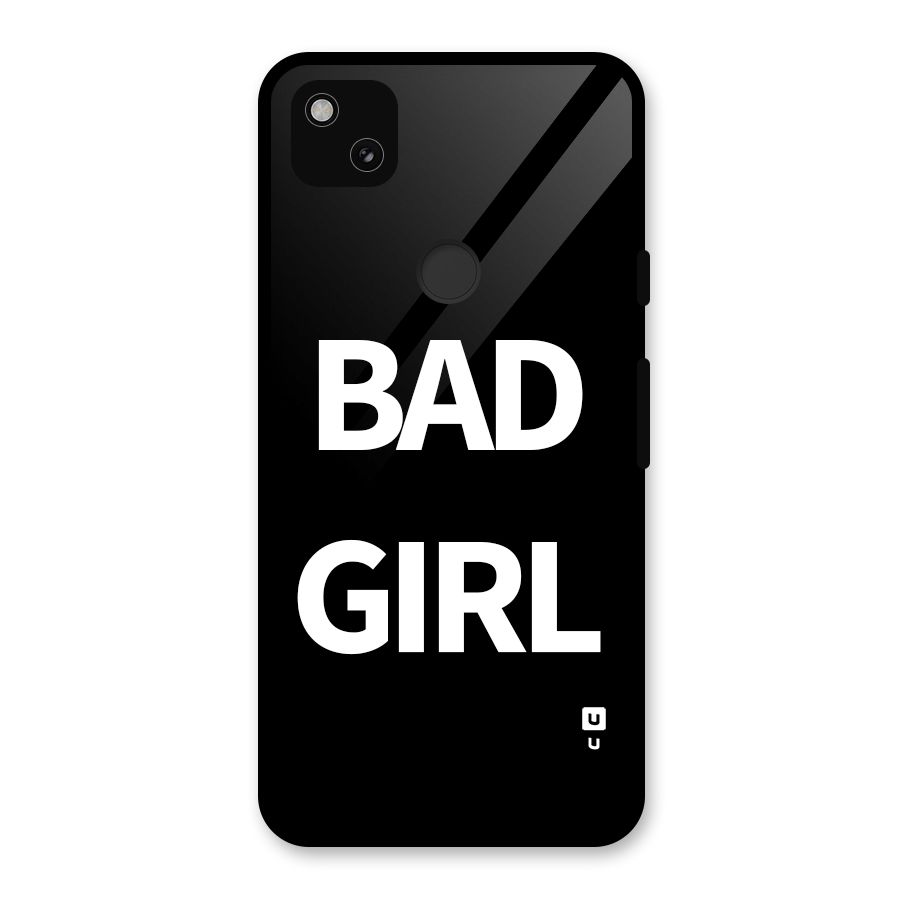 Bad Girl Attitude Glass Back Case for Google Pixel 4a