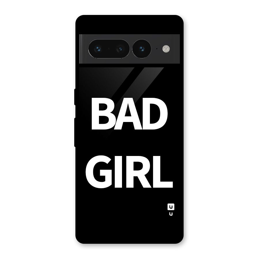 Bad Girl Attitude Glass Back Case for Google Pixel 7 Pro