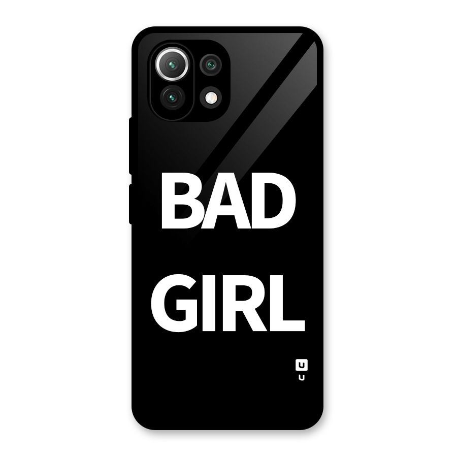 Bad Girl Attitude Glass Back Case for Mi 11 Lite