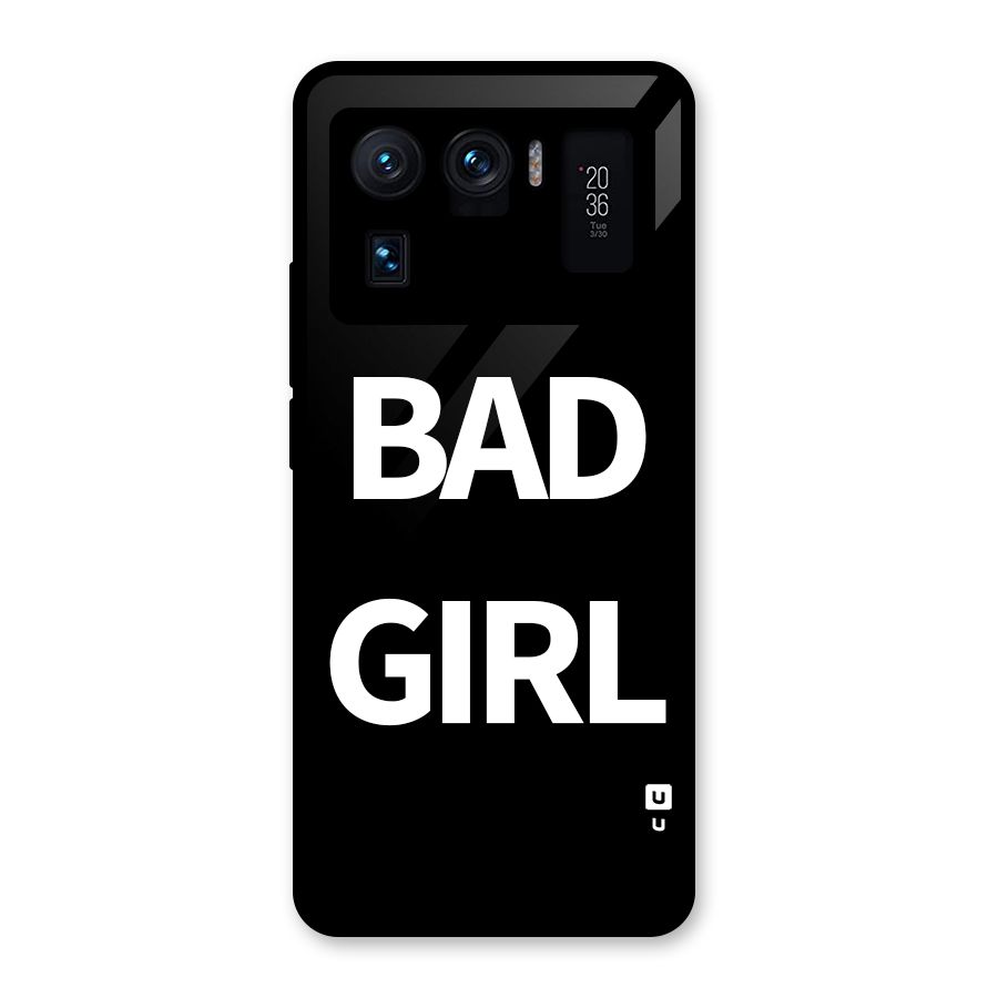 Bad Girl Attitude Glass Back Case for Mi 11 Ultra