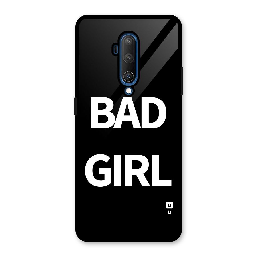Bad Girl Attitude Glass Back Case for OnePlus 7T Pro