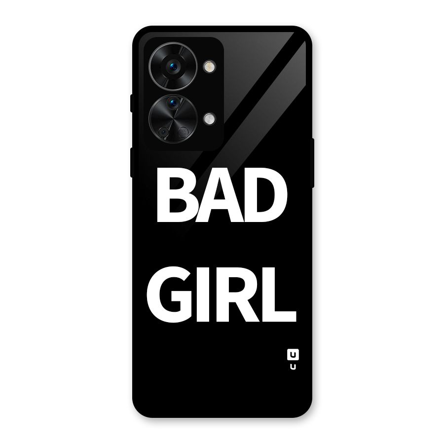 Bad Girl Attitude Glass Back Case for OnePlus Nord 2T