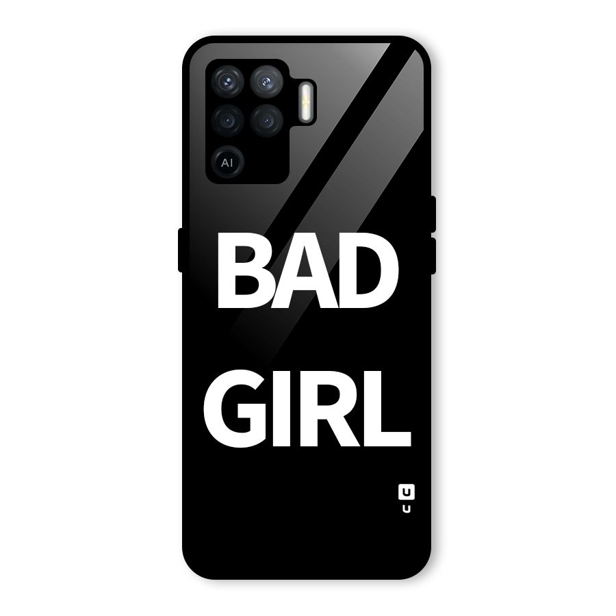 Bad Girl Attitude Glass Back Case for Oppo F19 Pro