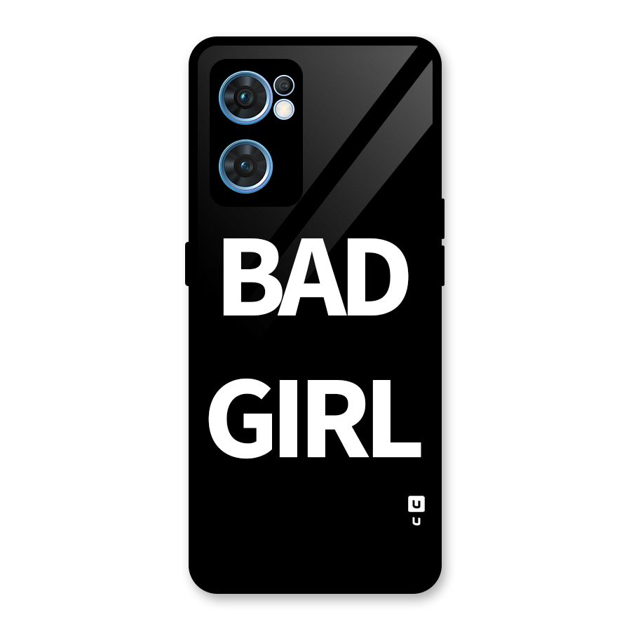 Bad Girl Attitude Glass Back Case for Oppo Reno7 5G