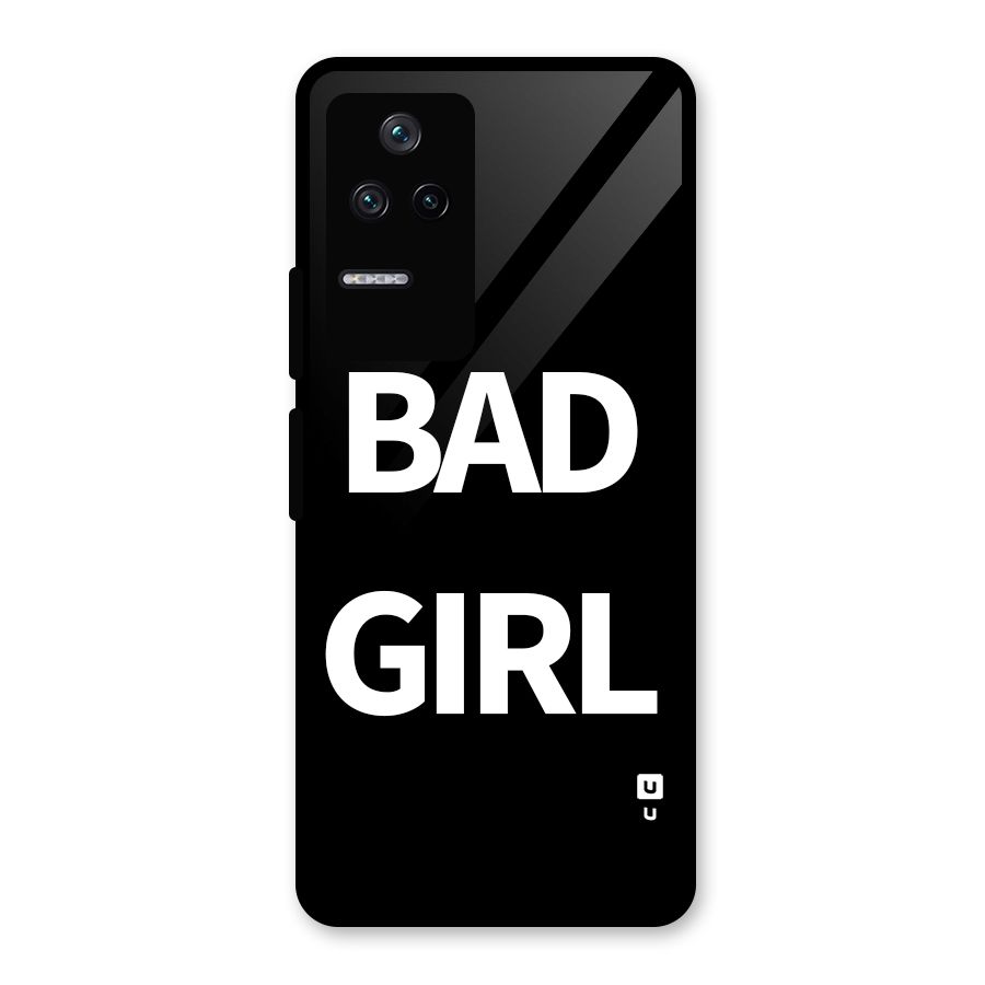 Bad Girl Attitude Glass Back Case for Poco F4 5G
