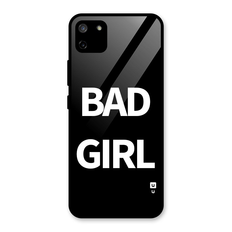 Bad Girl Attitude Glass Back Case for Realme C11