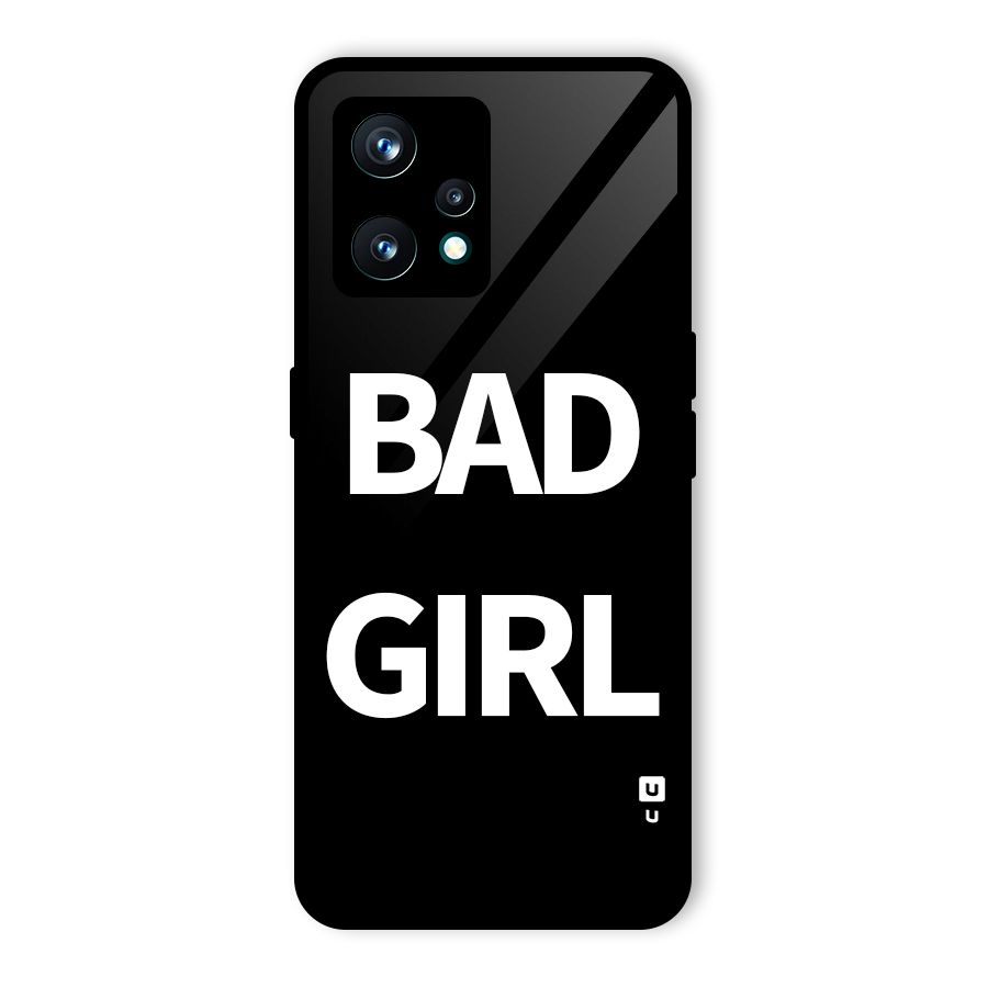 Bad Girl Attitude Glass Back Case for Realme Narzo 50 Pro