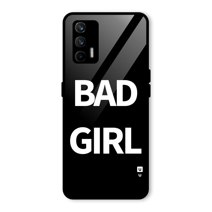 Bad Girl Attitude Glass Back Case for Realme X7 Max