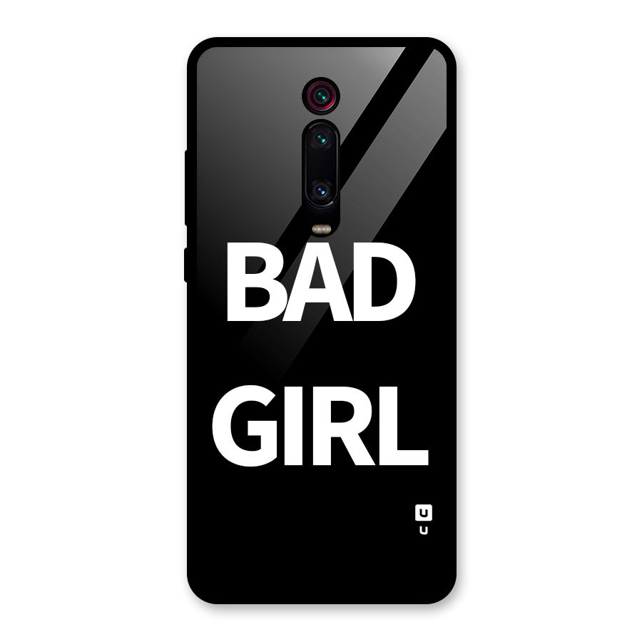 Bad Girl Attitude Glass Back Case for Redmi K20