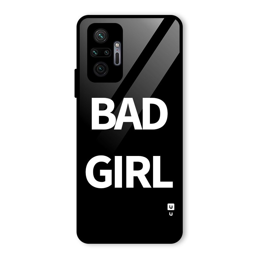 Bad Girl Attitude Glass Back Case for Redmi Note 10 Pro