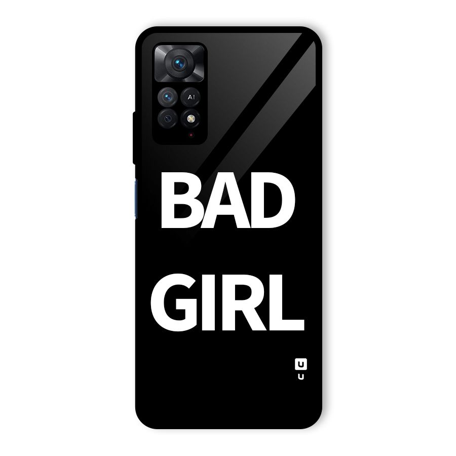Bad Girl Attitude Glass Back Case for Redmi Note 11 Pro