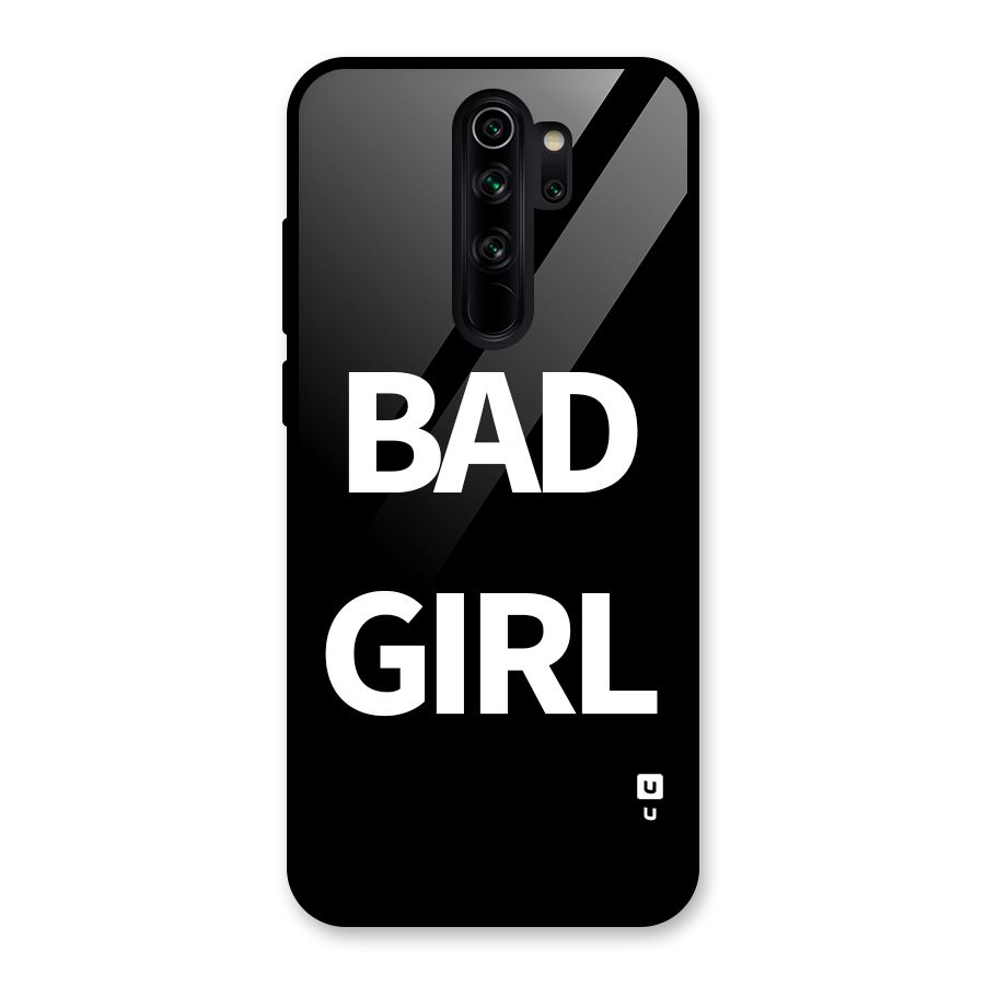 Bad Girl Attitude Glass Back Case for Redmi Note 8 Pro