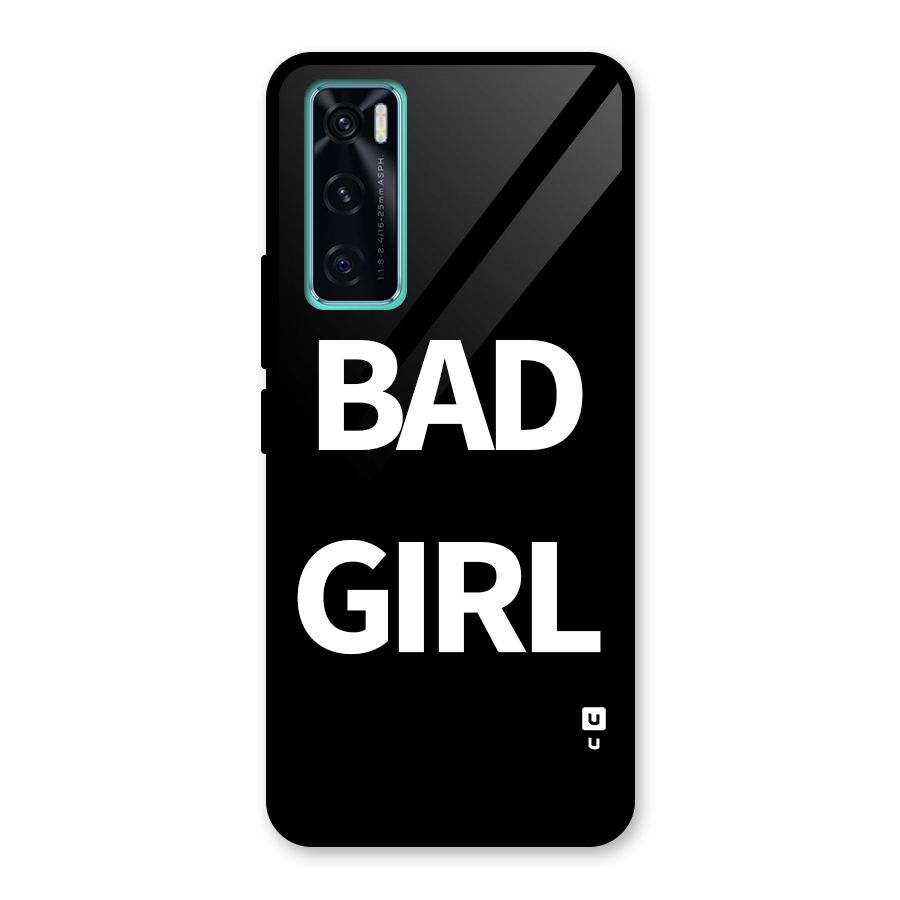 Bad Girl Attitude Glass Back Case for Vivo V20 SE