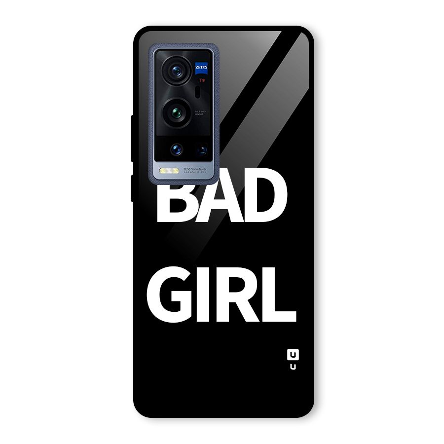Bad Girl Attitude Glass Back Case for Vivo X60 Pro Plus