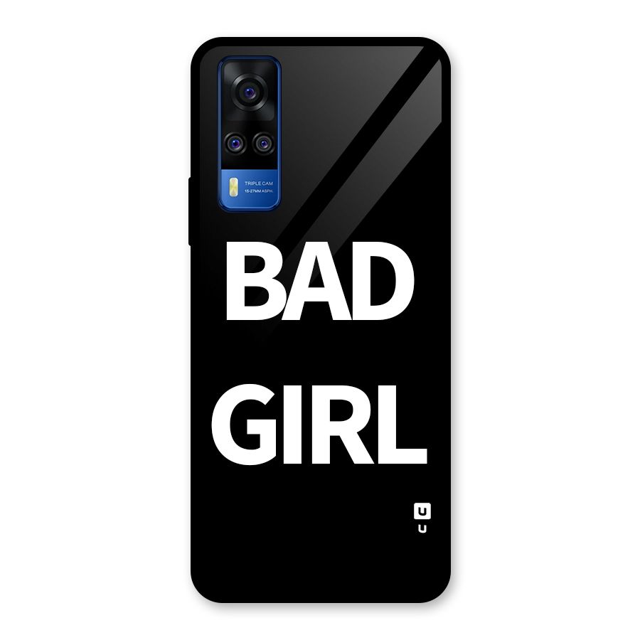 Bad Girl Attitude Glass Back Case for Vivo Y31
