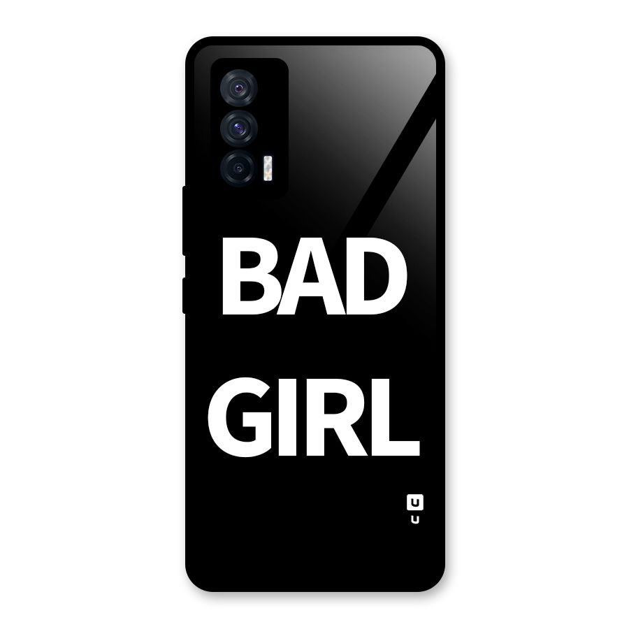 Bad Girl Attitude Glass Back Case for Vivo iQOO 7 5G