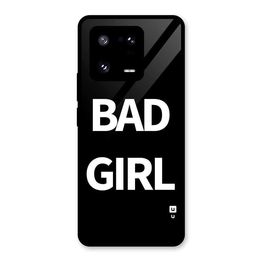 Bad Girl Attitude Glass Back Case for Xiaomi 13 Pro