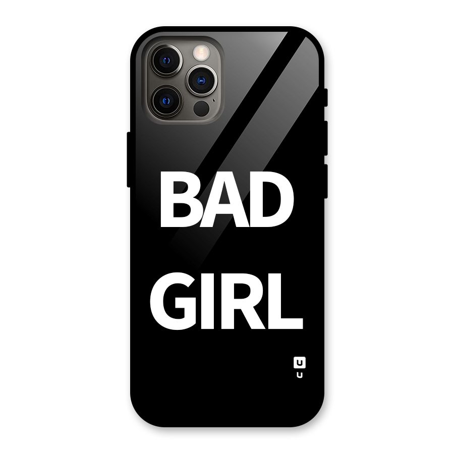 Bad Girl Attitude Glass Back Case for iPhone 12 Pro