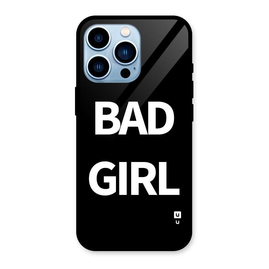 Bad Girl Attitude Glass Back Case for iPhone 13 Pro