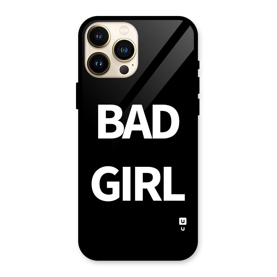 Bad Girl Attitude Glass Back Case for iPhone 13 Pro Max