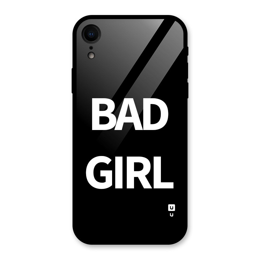 Bad Girl Attitude Glass Back Case for iPhone XR