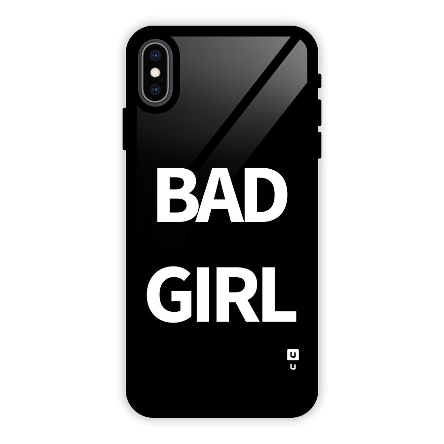 Bad Girl Attitude Glass Back Case for iPhone XS Max
