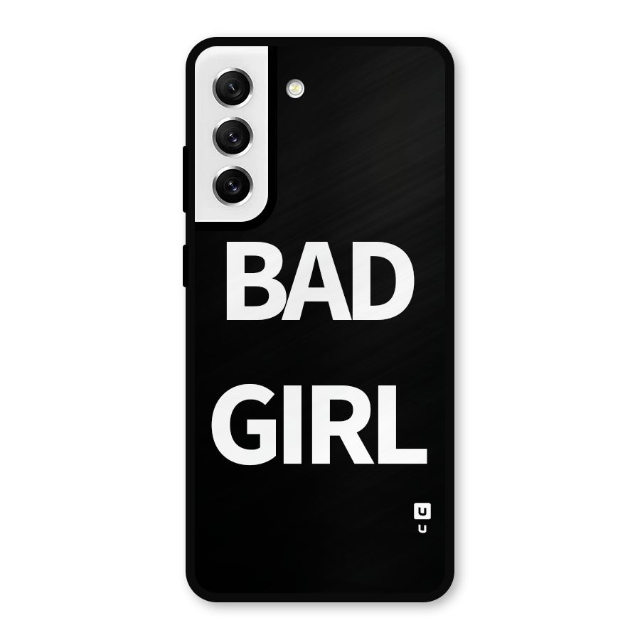 Bad Girl Attitude Metal Back Case for Galaxy S21 FE 5G