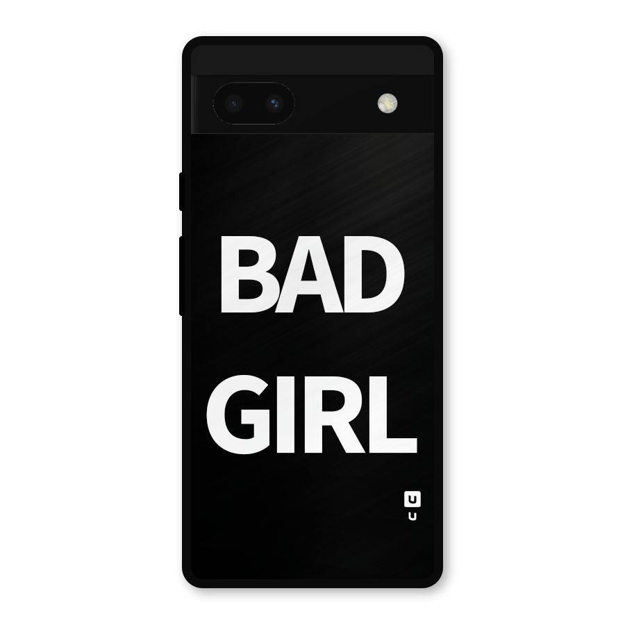 Bad Girl Attitude Metal Back Case for Google Pixel 6a