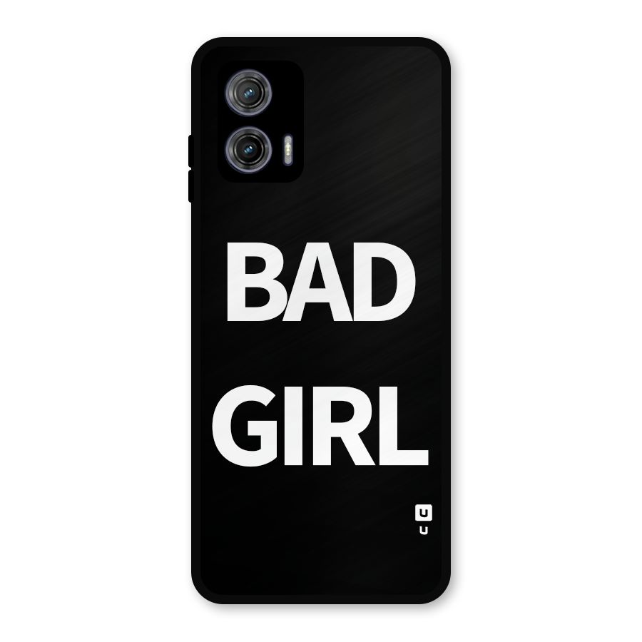 Bad Girl Attitude Metal Back Case for Moto G73