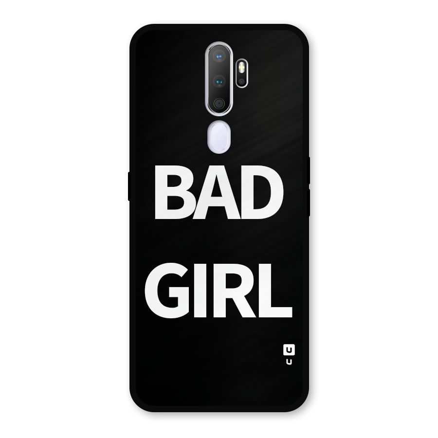 Bad Girl Attitude Metal Back Case for Oppo A9 (2020)
