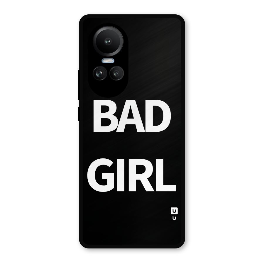 Bad Girl Attitude Metal Back Case for Oppo Reno10 Pro