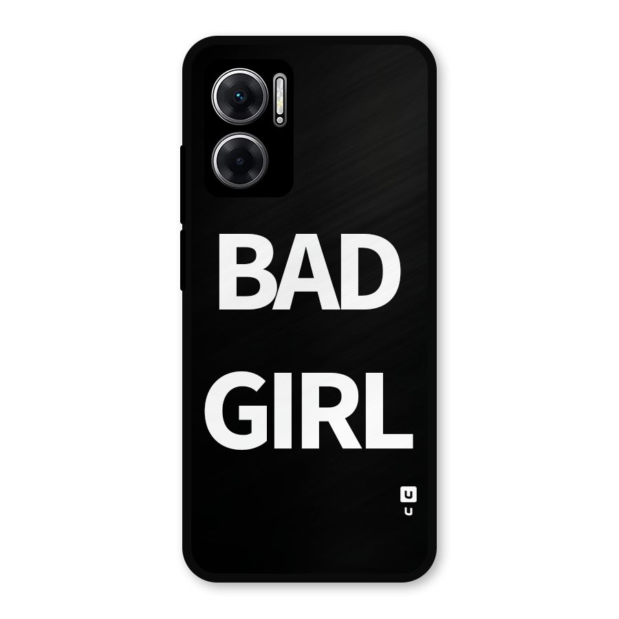 Bad Girl Attitude Metal Back Case for Redmi 11 Prime 5G