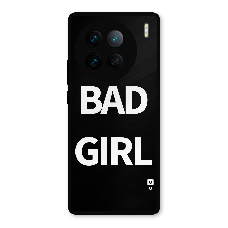 Bad Girl Attitude Metal Back Case for Vivo X90 Pro