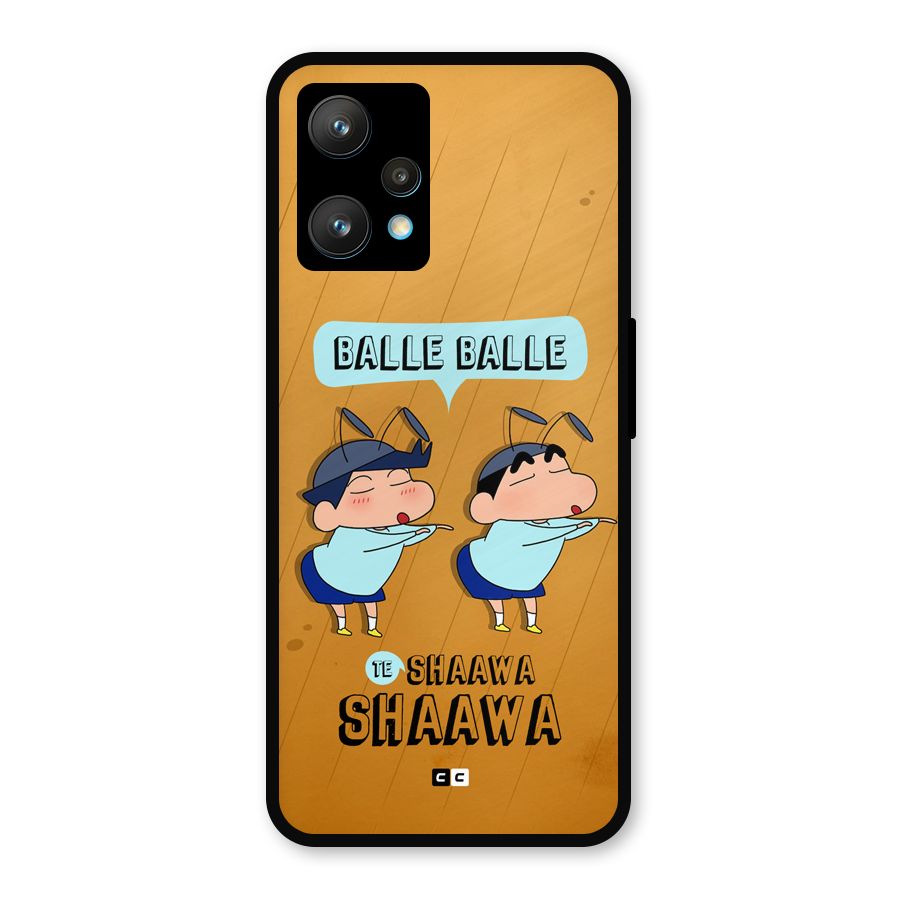 Balle Balle Shinchan Metal Back Case for Realme Narzo 50 Pro