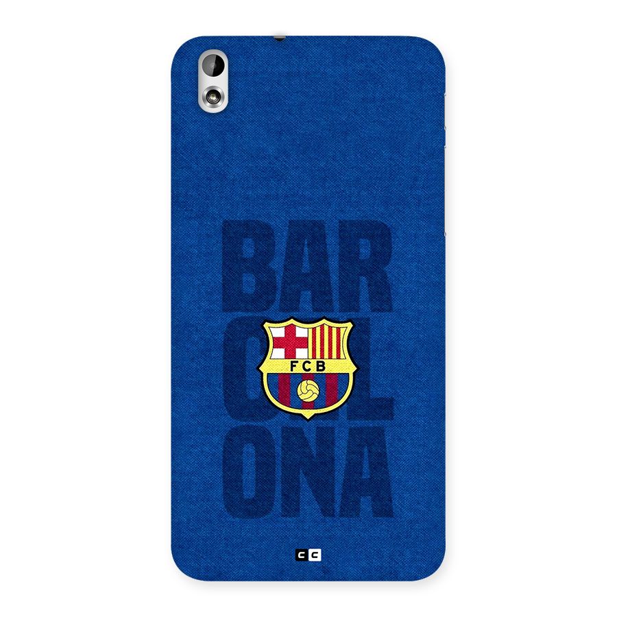 Barcelona Typography Back Case for Desire 816g