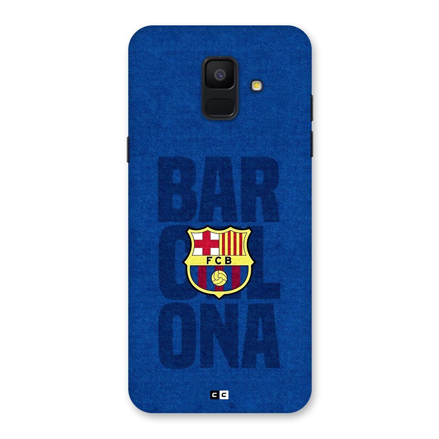 Barcelona Typography Back Case for Galaxy A6 (2018)