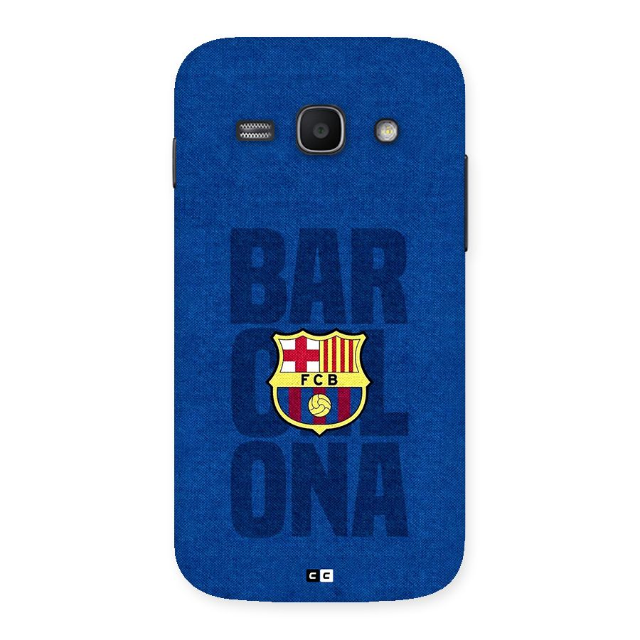Barcelona Typography Back Case for Galaxy Ace3