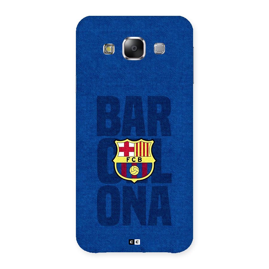 Barcelona Typography Back Case for Galaxy E5