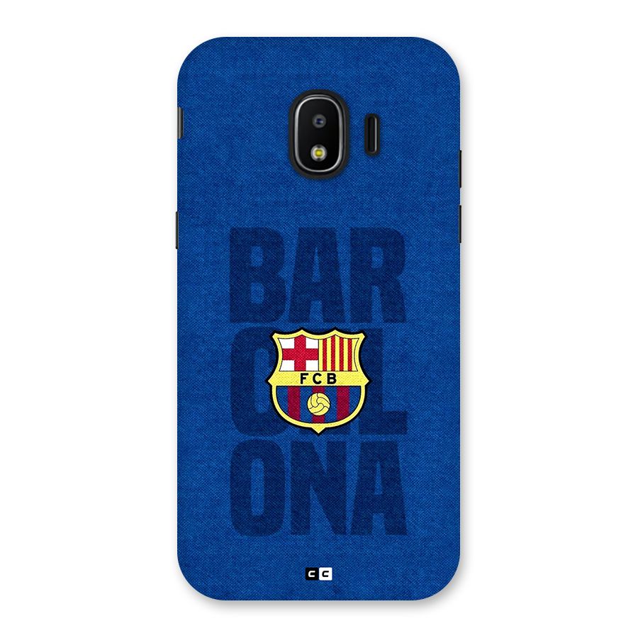 Barcelona Typography Back Case for Galaxy J2 Pro 2018