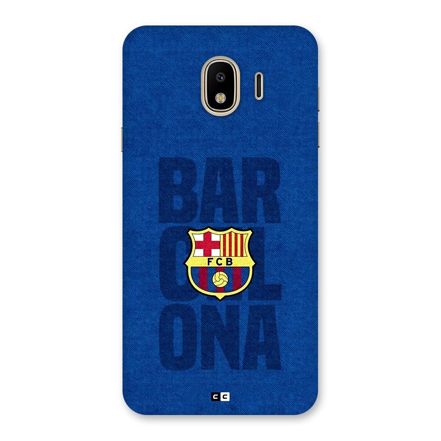 Barcelona Typography Back Case for Galaxy J4
