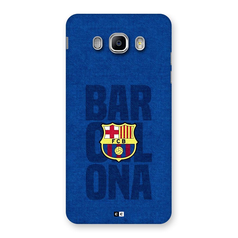 Barcelona Typography Back Case for Galaxy J5 2016