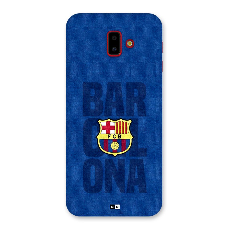 Barcelona Typography Back Case for Galaxy J6 Plus