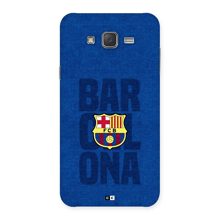 Barcelona Typography Back Case for Galaxy J7