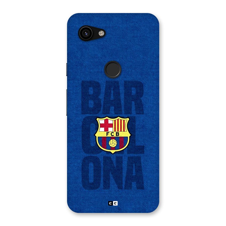 Barcelona Typography Back Case for Google Pixel 3a