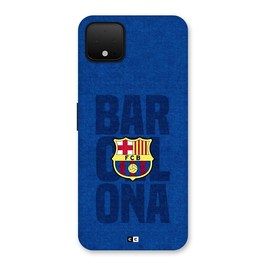 Barcelona Typography Back Case for Google Pixel 4 XL