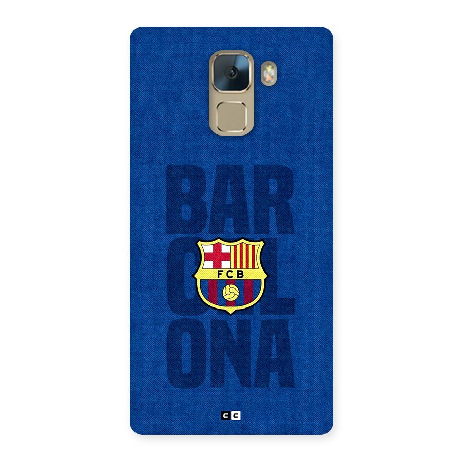 Barcelona Typography Back Case for Honor 7