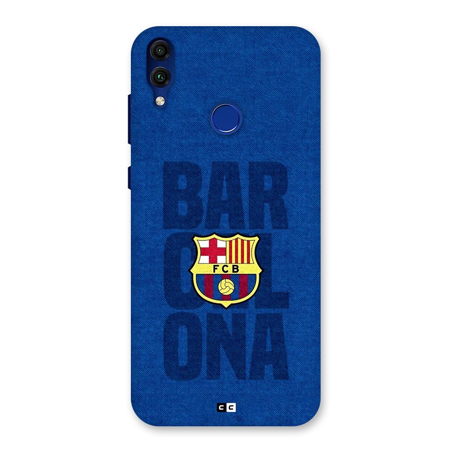 Barcelona Typography Back Case for Honor 8C