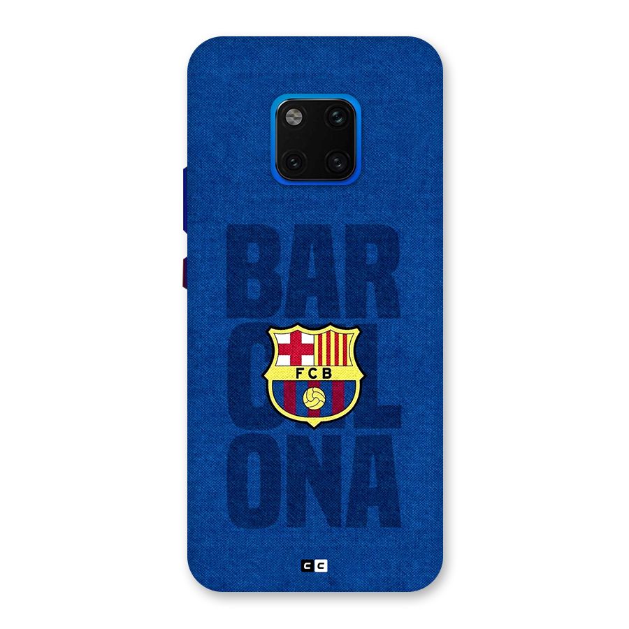 Barcelona Typography Back Case for Huawei Mate 20 Pro
