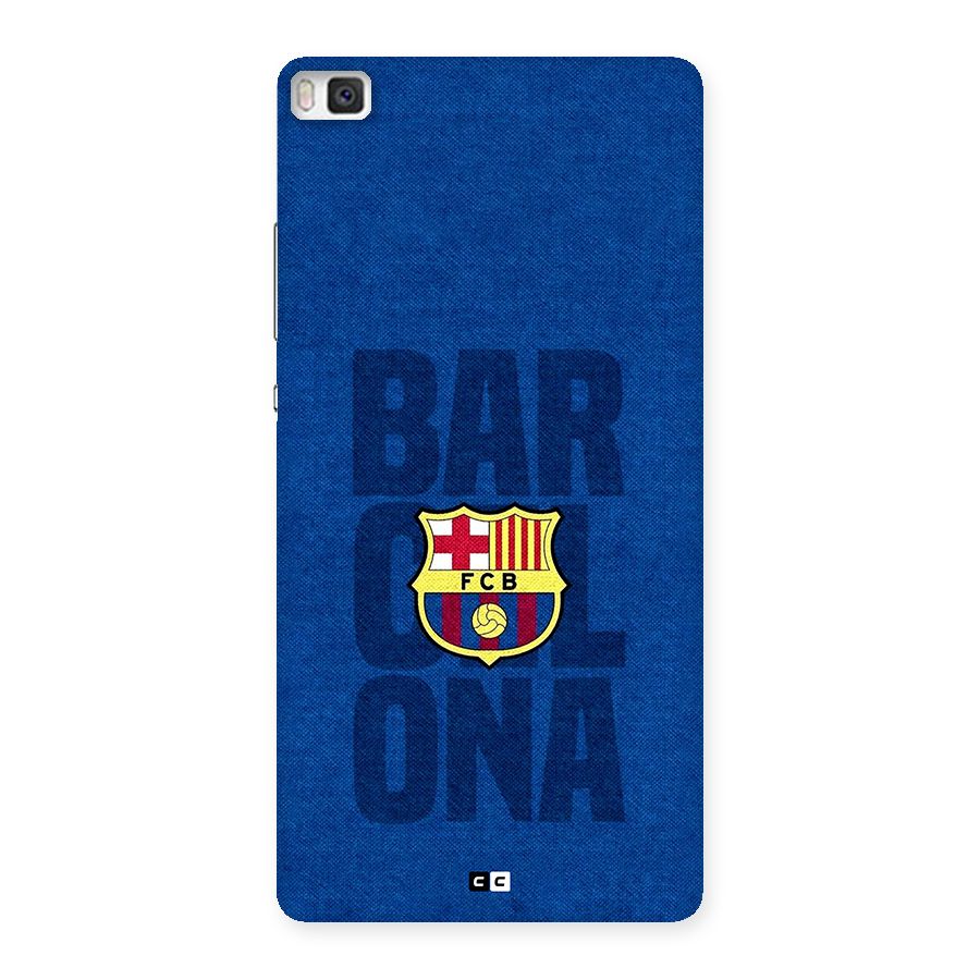Barcelona Typography Back Case for Huawei P8